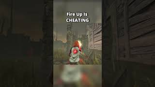 Fire up is unfair and needs to be removed NOW #dbd #dbdshorts #dbdclips #dbdmemes
