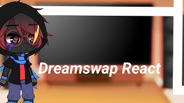 Dreamswap React.《▪︎》 Ptbr/(bad)Egls.《▪︎》Part. 1/?¿