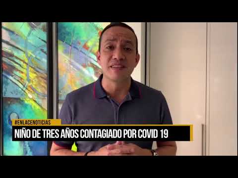 Gobernador se pronunció ante caso confirmado por Covid-19 en niño de tres años.