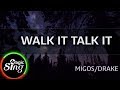 [MAGICSING Karaoke] MIGOS/DRAKE  - WALK IT TALK IT  karaoke | MAGICSING