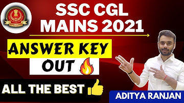 SSC CGL MAINS 2021 ANSWER KEY RELEASED 🔥🔥🔥 || BY ADITYA RANJAN |#cgl_mains_2021_answer_key