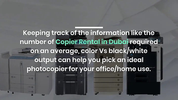 What are the Factors to Consider for Copier Rental in Dubai?