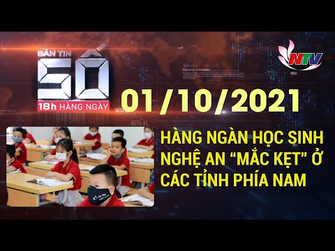Video Bản tin SỐ 18H hàng ngày - 01/10/2021 - youtube