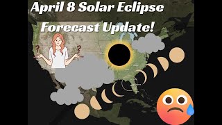 Eclipse Forecast April 3rd Update!