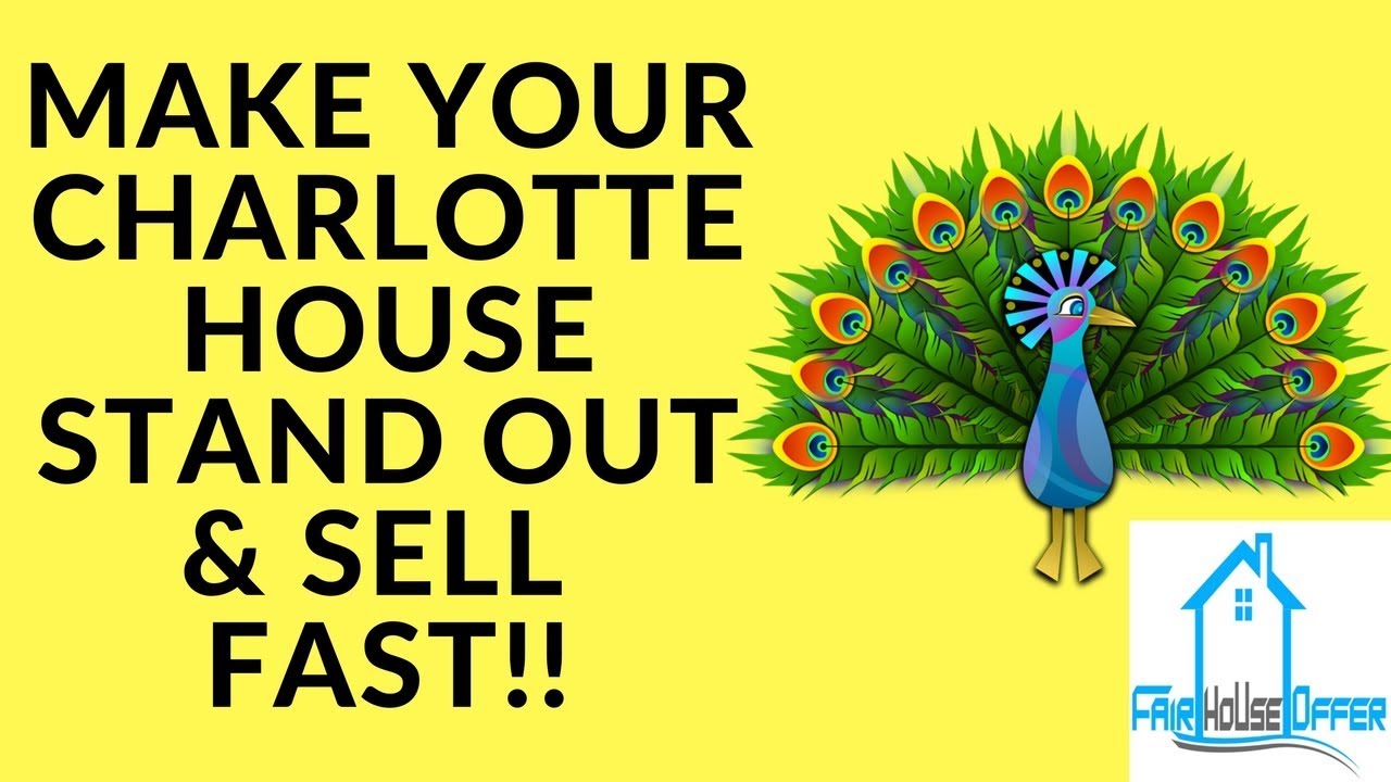 How to Sell My Charlotte House Fast and  Make It Stand Out - We Buy Houses