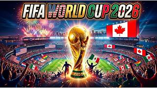 FIFA World Cup 2026: Everything You Need To Know