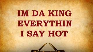 IM DA KING EVERYTHING I SAY HOT - wHook &#39;Sound Effect&#39;