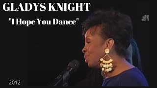 Gladys Knight "I Hope You Dance" (2012) chords