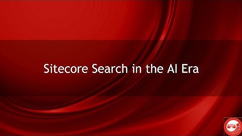 Sitecore Search in the AI Era