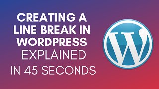 How To Create A Line Break In WordPress (2025)