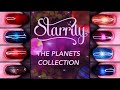 Starrily PLANETS Collection!! / SWATCH & REVIEW 💫☄️🌌