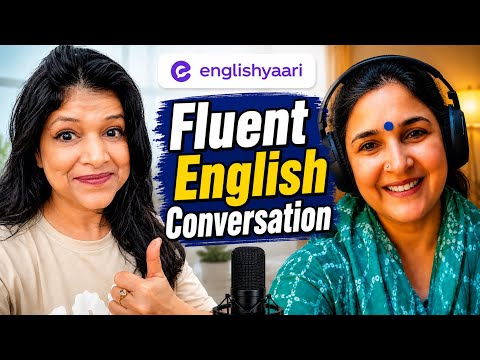 Fluent English Conversation With Tutor Radhika @EnglishYaari Learn New Expressions 