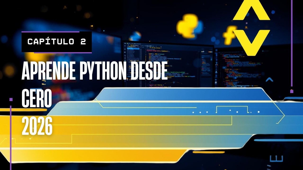 Aprender Python desde cero 2026 | Tutorial para principiantes Cap 2 ...