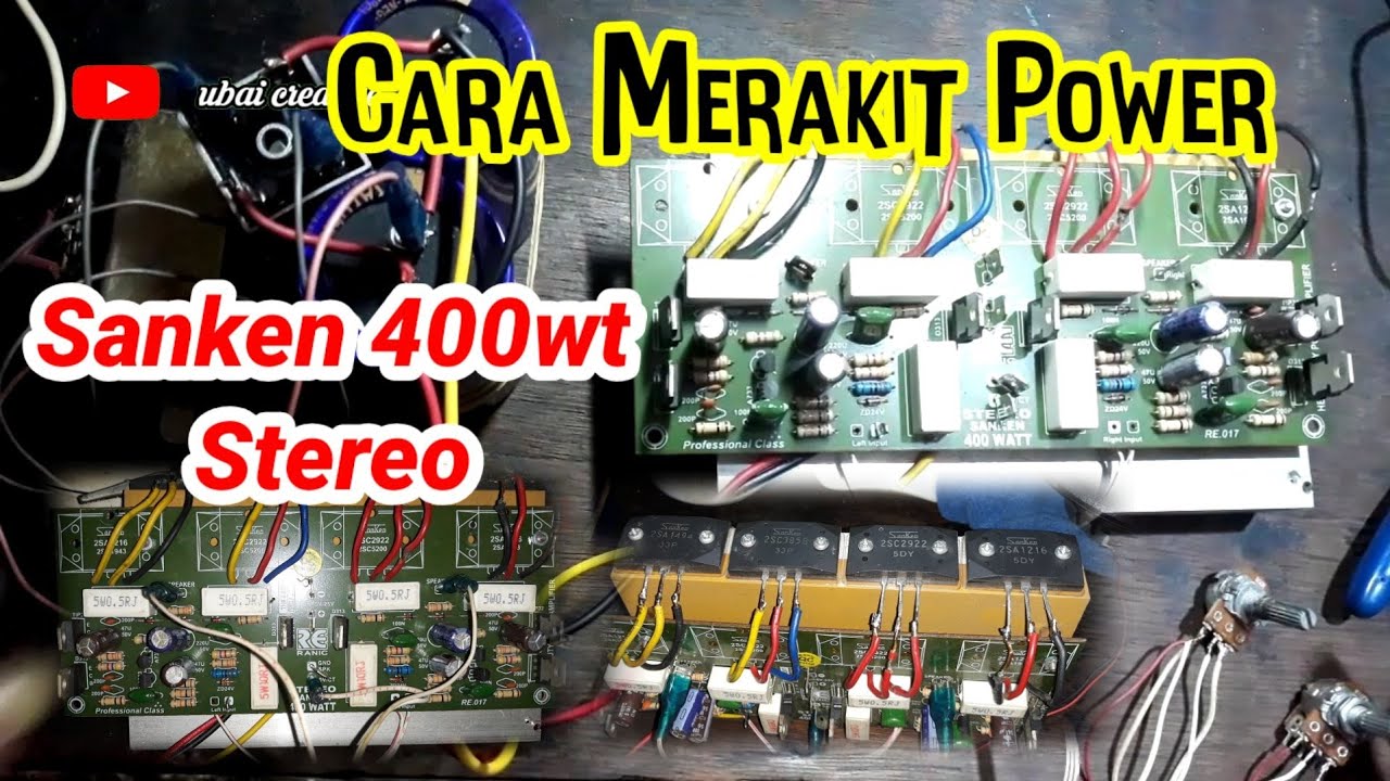 6 Cara Merakit Power Sanken 400 Watt Stereo Yang Bagus Amp Benar 2023