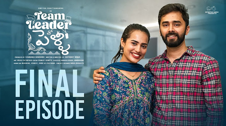 Team Leader Tho Pelli || Final Episode || Swetha Ghattamaneni || Raghu Chaitanya || Infinitum Media