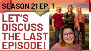 Sister Wives Season 21 Episode 1:  Let's Discuss Together!