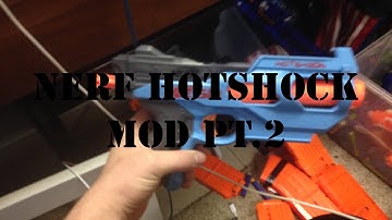 NERF Hotshock MOD pt 2