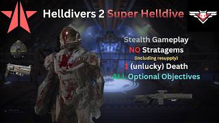 Can I beat Super Helldive with NO STRATAGEMS | Gameplay Commentary