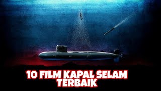 10 FILM TENTANG KAPAL SELAM TERBAIK. DARI PERANG SAMPAI K3C3LAK44N