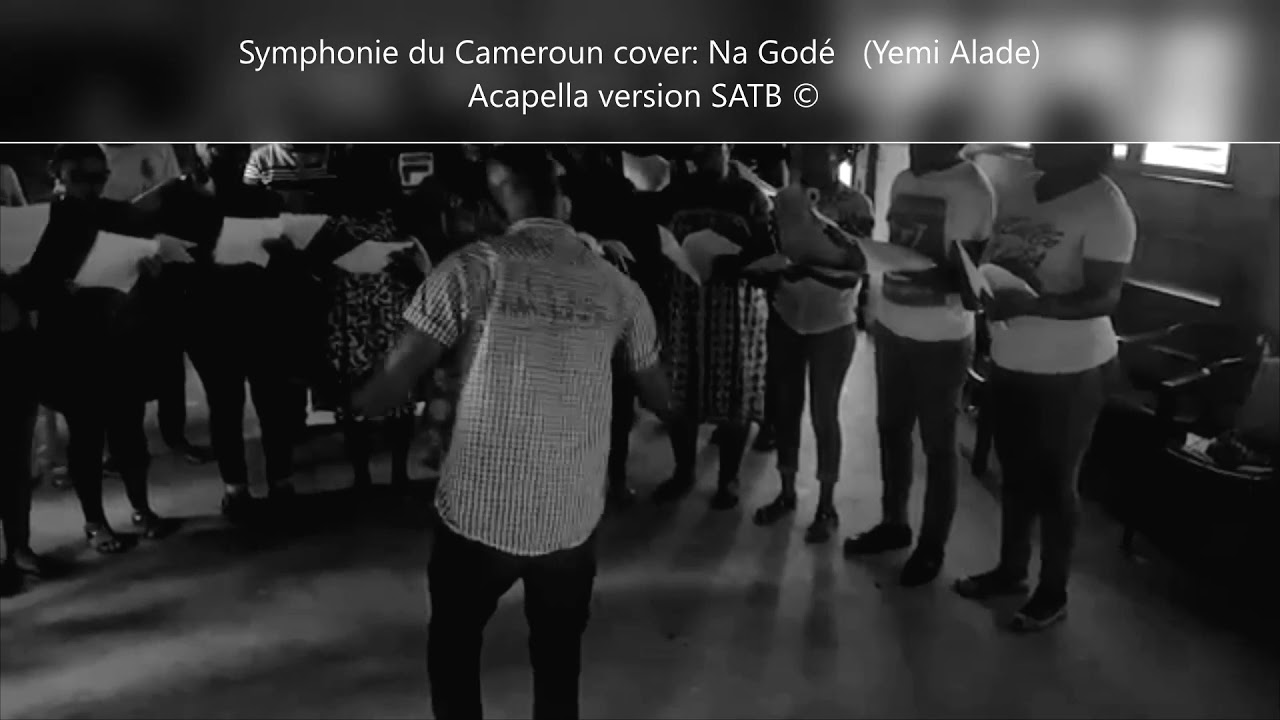 Na Gode (Yemi Alade) Cover by Symphonie du Cameroun ©