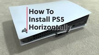PlayStation 5 may break if placed vertically !? How to Install PS5 Stand Horizontally