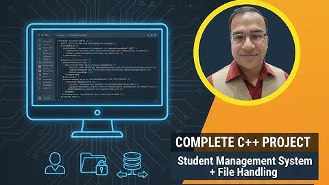 C++ Final Project - Complete Student Management System (With File Handling) Step-by-Step