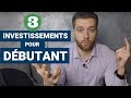 3 investissements rentables pour commencer dbutant