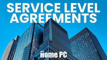 Service Level Agreements | Home PC