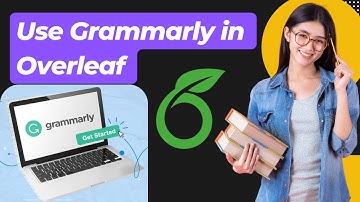 How to Get Grammarly to Supercharge Your Overleaf Workflow!