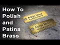 How to polish and patina brass