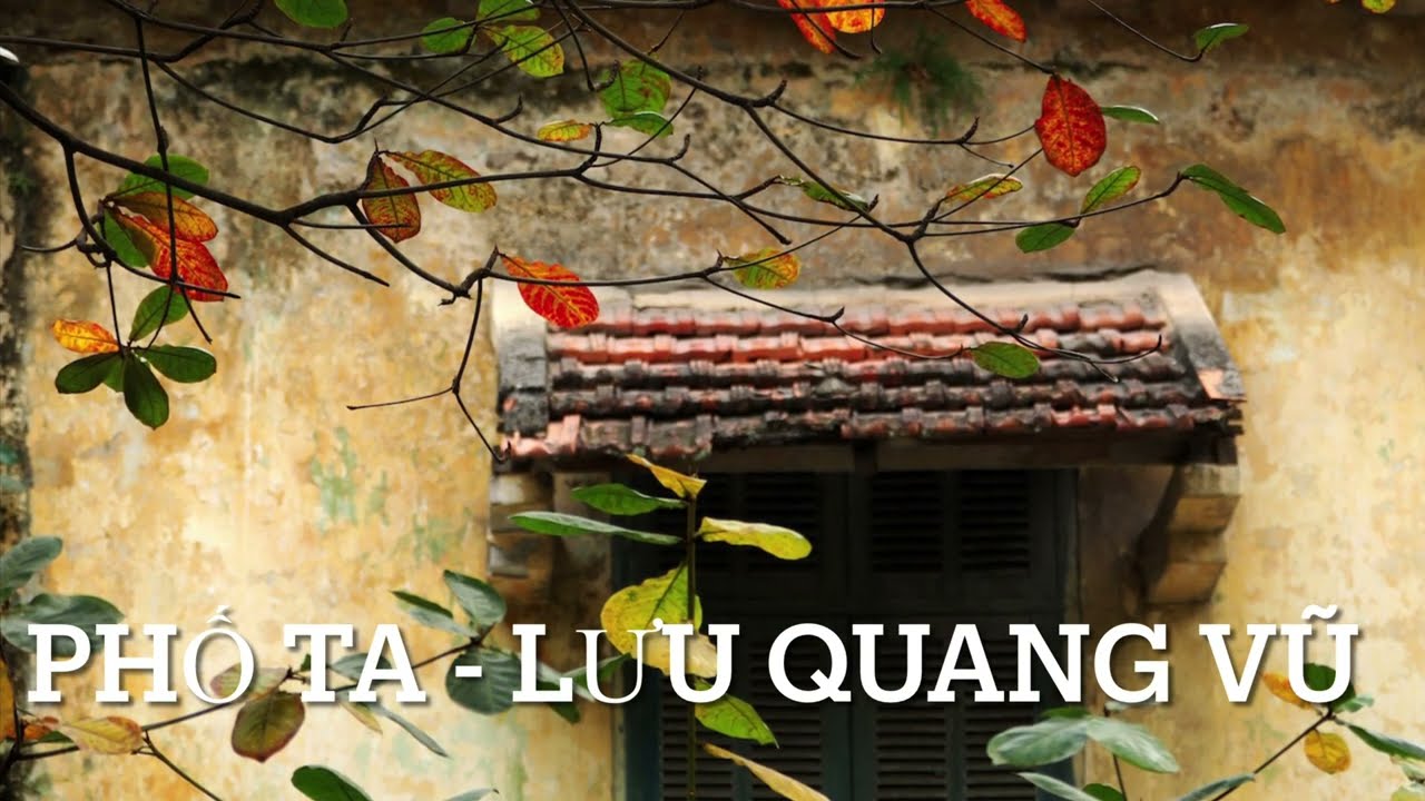 PHỐ TA - Lưu Quang Vũ - youtube