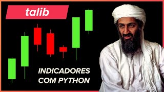 Análise Técnica em Python com TAlib #MLF Parte 05
