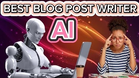 ( AI BLOG POST WRITER) Write Blog Posts 10x Faster with AI in 2024!