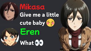 If Eren say 'yes' to Mikasa for 24 hours😍 [Part-2]