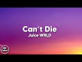 Juice WRLD - Can't Die (Lyrics)