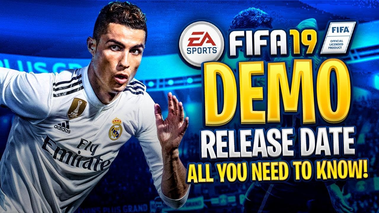 Demo release. FIFA 19 Demo.