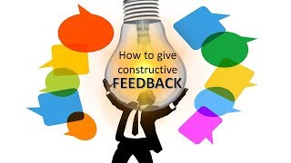 How to give constructive feedback to employees | Giving feedback