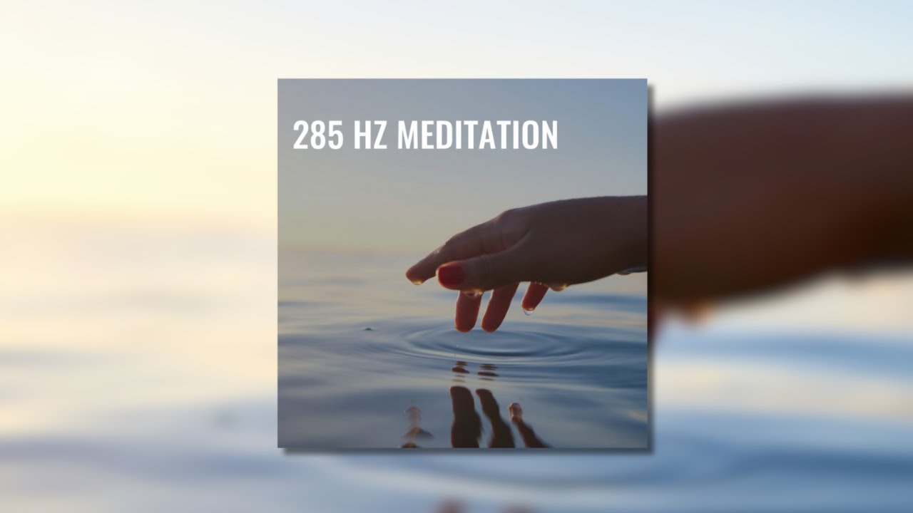 285 Hz Meditation Royalty Free Meditation Music YouTube 285 hz meditation royalty free meditation music youtube
