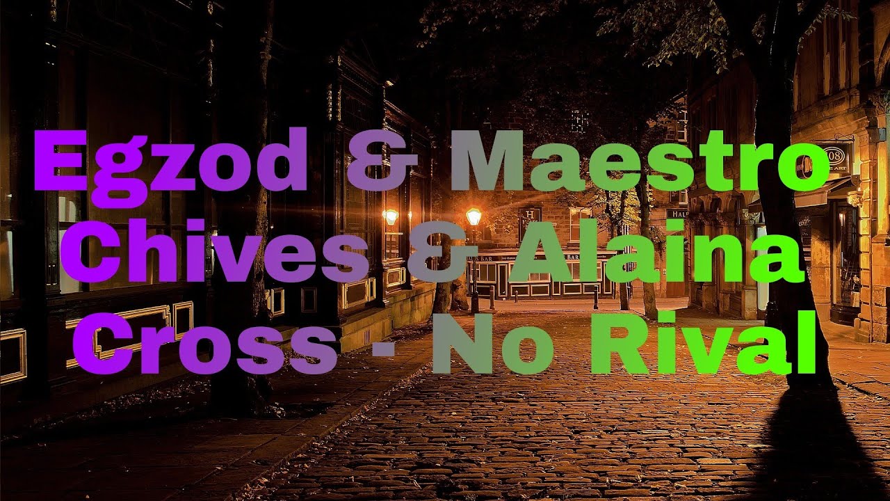Egzod & Maestro Chives & Alaina Cross - No Rival [NCS Release] - YouTube
