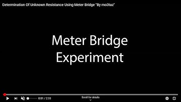 METER BRIDGE EXPERIMENT|Construction|Working|Viva voce
