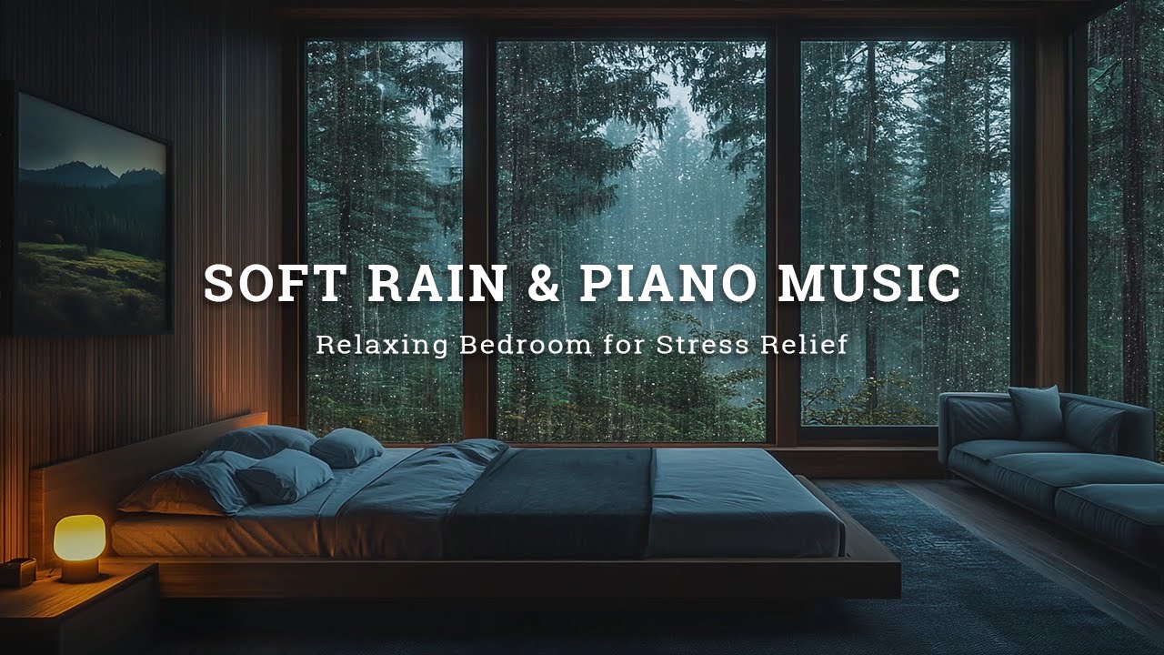 Sleep Music to Calm Your Mind – Relaxation & Meditation with Rain Sounds and Relaxing Piano Music