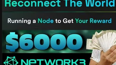 Network-3 Airdrop - Run DePin Node Earn Rewards  6000 = 8000 Dollar Potential