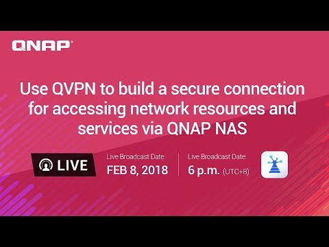Use QVPN to build a secure connection for accessing network resources and services via QNAP NAS