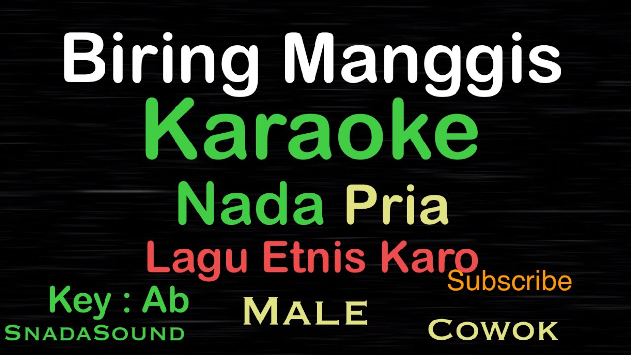 BIRING MANGGIS -Lagu Etnis Karo |KARAOKE NADA PRIA​⁠ -Male-Cowok-Laki-laki@ucokku