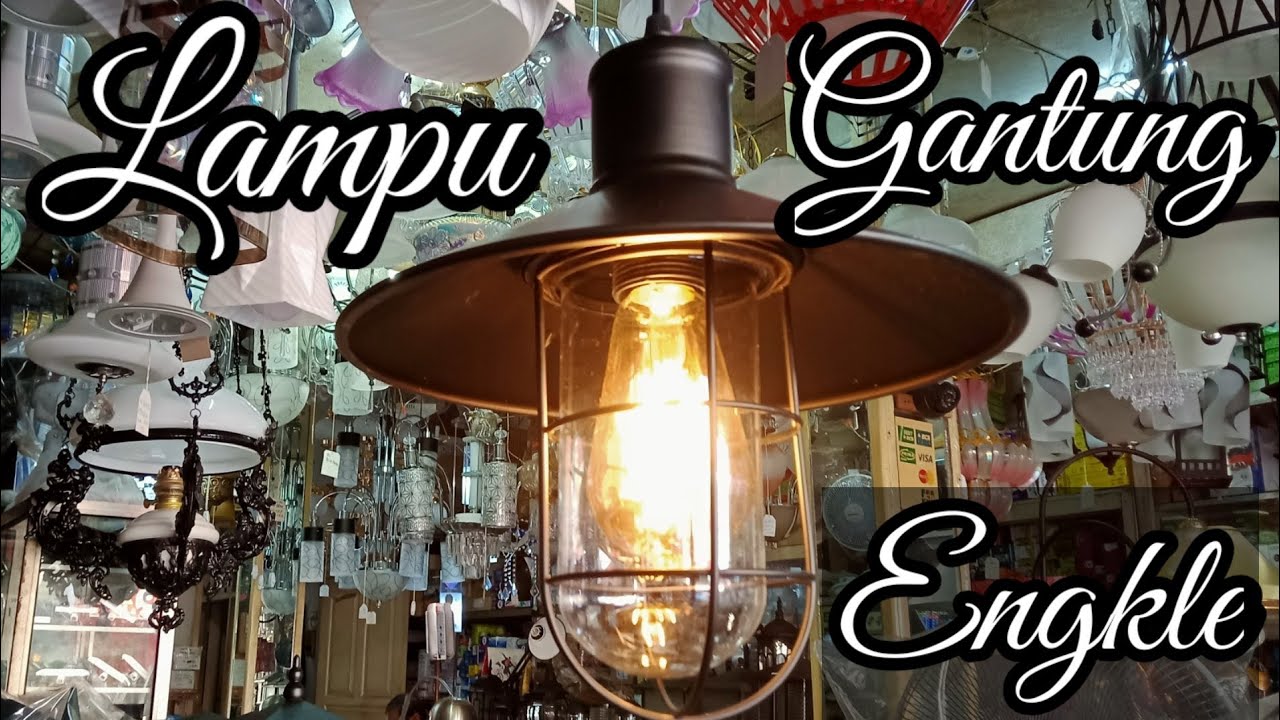 Lampu gantung engkle terbaru/ minimalis