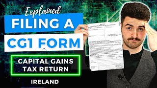 How To File a Capital Gains Tax Return in Ireland - CG1 Form (Step by Step for Stocks/Crypto)