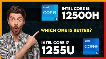 Intel Core i5 12500H vs Intel Core i7 1255U Comparison