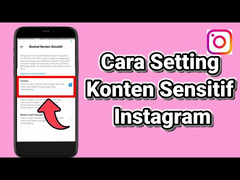 Video: Cara Menempatkan Kandungan Sensitif di Instagram (dengan Gambar)