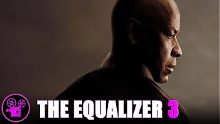 The Equalizer 3: The Final Chapter, My Opinion! | Rating: 👍🏾 | Flick Picx! #Movies 🍿 📽