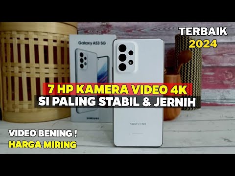 7 HP KAMERA TERBAIK REKAM VIDEO 4K SUPER STABIL BUAT YOUTUBER, KONTEN KREATOR, KONTRIBUTOR 2024